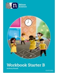 NELSON SCIENCE: STARTER LEVEL WORKBOOK B (ISBN: 9781382017787)