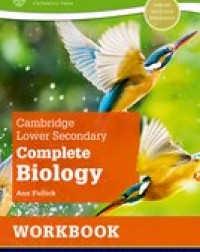 COMPLETE BIOLOGY FOR CAMBRIDGE LOWER SECONDARY WORKBOOK ( ISBN: 9781382018463) COMPLETE BIOLOGY FOR CAMBRIDGE LOWER SECONDARY WORKBOOK ( ISBN: 9781382018463)