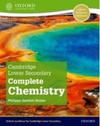 COMPLETE CHEMISTRY FOR CAMBRIDGE LOWER SECONDARY STUDENT BOOK ( ISBN: 9781382018487)
