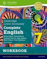 COMPLETE ENGLISH FOR CAMBRIDGE LOWER SECONDARY 7 WORKBOOK ( ISBN: 9781382019255) COMPLETE ENGLISH FOR CAMBRIDGE LOWER SECONDARY 7 WORKBOOK ( ISBN: 9781382019255)