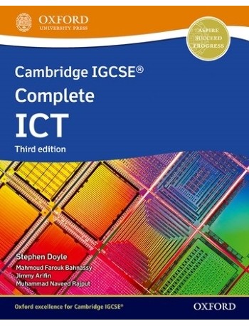 NEW CAMBRIDGE IGCSE COMPLETE ICT: STUDENT BOOK (THIRD EDITION) (ISBN: 9781382022781)