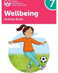 OXFORD INTERNATIONAL LOWER SECONDARY WELLBEING : ACTIVITY BOOK 7 (ISBN: 9781382040518) OXFORD INTERNATIONAL LOWER SECONDARY WELLBEING : ACTIVITY BOOK 7 (ISBN: 9781382040518)