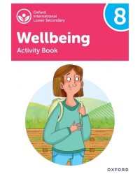 OXFORD INTERNATIONAL LOWER SECONDARY WELLBEING : ACTIVITY BOOK 8 (ISBN: 9781382040525)