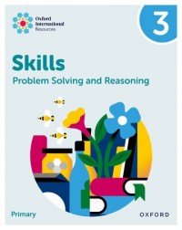 NEW OXFORD INTERNATIONAL SKILLS: PROBLEM SOLVING AND REASONING: PRACTICE BOOK 3 (ISBN: 9781382044530) NEW OXFORD INTERNATIONAL SKILLS: PROBLEM SOLVING AND REASONING: PRACTICE BOOK 3 (ISBN: 9781382044530)