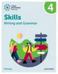 OXFORD INTERNATIONAL RESOURCES: WRITING AND GRAMMAR SKILLS: PRACTICE BOOK 4 (ISBN: 9781382046091) OXFORD INTERNATIONAL RESOURCES: WRITING AND GRAMMAR SKILLS: PRACTICE BOOK 4 (ISBN: 9781382046091)