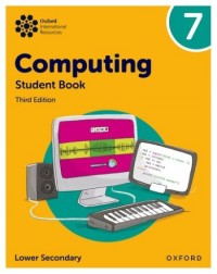 OXFORD INTERNATIONAL LOWER SECONDARY COMPUTING: STUDENT BOOK 7 (ISBN: 9781382047234) OXFORD INTERNATIONAL LOWER SECONDARY COMPUTING: STUDENT BOOK 7 (ISBN: 9781382047234)