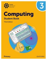 OXFORD INTERNATIONAL PRIMARY COMPUTING: STUDENT BOOK 3  (ISBN:  9781382047340)