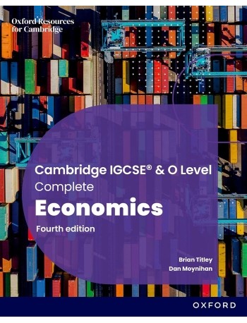 CAMBRIDGE IGCSE AND O LEVEL COMPLETE ECONOMICS: STUDENT BOOK 4E (ISBN: 9781382071581) CAMBRIDGE IGCSE AND O LEVEL COMPLETE ECONOMICS: STUDENT BOOK 4E (ISBN: 9781382071581)