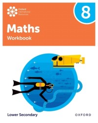 OXFORD INTERNATIONAL MATHS: WORKBOOK 8 (LOWER SECONDARY) (ISBN:  9781382072175)