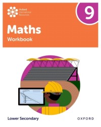 OXFORD INTERNATIONAL MATHS: WORKBOOK 9 (LOWER SECONDARY) (ISBN:  9781382072182)
