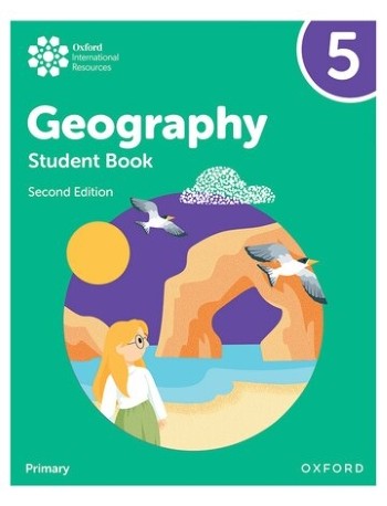 OXFORD INTERNATIONAL GEOGRAPHY: STUDENT BOOK 5 2ND EDITION (ISBN:  9781382072670)