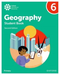 OXFORD INTERNATIONAL GEOGRAPHY: STUDENT BOOK 6 2ND EDITION (ISBN:  9781382072687)
