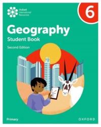 OXFORD INTERNATIONAL GEOGRAPHY: STUDENT BOOK 6 2ND EDITION (ISBN:  9781382072687)
