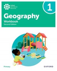 OXFORD INTERNATIONAL PRIMARY GEOGRAPHY WORKBOOK 1 2ND EDITION (ISBN:  9781382072717)