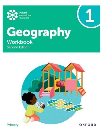 OXFORD INTERNATIONAL PRIMARY GEOGRAPHY WORKBOOK 1 2ND EDITION (ISBN:  9781382072717)