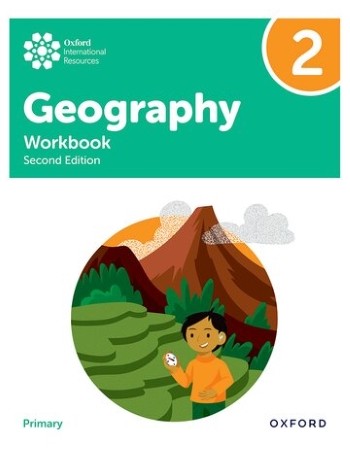 OXFORD INTERNATIONAL PRIMARY GEOGRAPHY WORKBOOK 2 2ND EDITION (ISBN:  9781382072724)