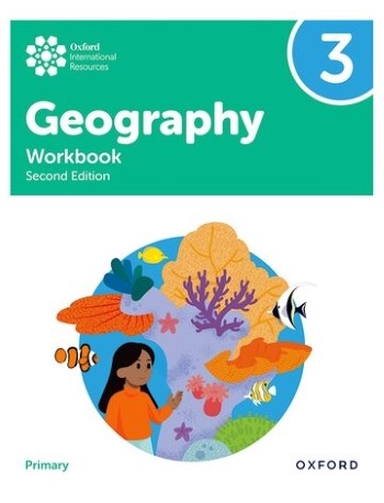OXFORD INTERNATIONAL PRIMARY GEOGRAPHY WORKBOOK 3 2ND EDITION (ISBN:  9781382072731)