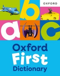 OXFORD FIRST DICTIONARY (ISBN: 9781382076487) OXFORD FIRST DICTIONARY (ISBN: 9781382076487)