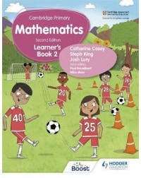 CAMBRIDGE PRIMARY MATHEMATICS LEARNER’S BOOK 2 2ED ( ISBN: 9781398300941)