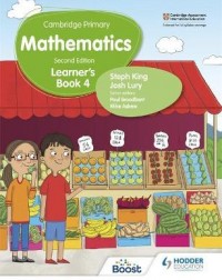 CAMBRIDGE PRIMARY MATHEMATICS LEARNER’S BOOK 4 2ED ( ISBN: 9781398301023)