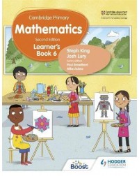 CAMBRIDGE PRIMARY MATHEMATICS LEARNER’S BOOK 6 2ED ( ISBN: 9781398301108)