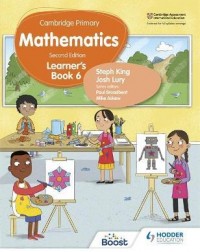 CAMBRIDGE PRIMARY MATHEMATICS LEARNER’S BOOK 6 2ED ( ISBN: 9781398301108)
