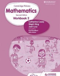 CAMBRIDGE PRIMARY MATHEMATICS WORKBOOK 2 2ED ( ISBN: 9781398301177)