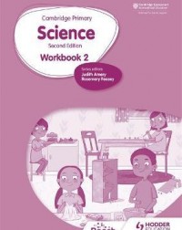 CAMBRIDGE PRIMARY SCIENCE WORKBOOK 2 2ED ( ISBN: 9781398301474)