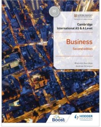 CAMBRIDGE INTERNATIONAL AS & A LEVEL BUSINESS SECOND EDITION (ISBN: 9781398308114)