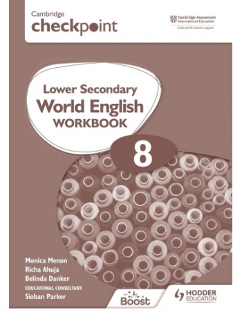 CAMBRIDGE CHECKPOINT LOWER SECONDARY WORLD ENGLISH WORKBOOK 8 (ISBN: 9781398311367) CAMBRIDGE CHECKPOINT LOWER SECONDARY WORLD ENGLISH WORKBOOK 8 (ISBN: 9781398311367)