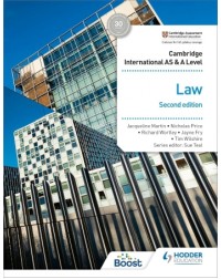 CAMBRIDGE INTERNATIONAL AS AND A LEVEL LAW SECOND EDITION (ISBN: 9781398312098) CAMBRIDGE INTERNATIONAL AS AND A LEVEL LAW SECOND EDITION (ISBN: 9781398312098)