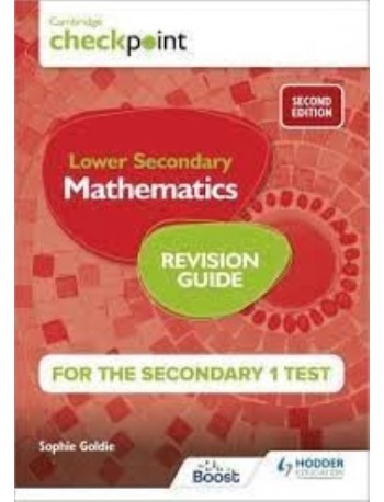 CAMBRIDGE CHECKPOINT LOWER SECONDARY MATHEMATICS REVISION GUIDE FOR SECONDARY 1 TEST 2E (ISBN: 9781398342866)