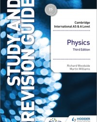CAMBRIDGE INTERNATIONAL AS/A LEVEL PHYSICS REVISION GUIDE 2E (ISBN: 9781398344402)