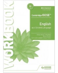 CAMBRIDGE IGCSE ENGLISH AS A SECOND LANGUAGE WORKBOOK (ISBN: 9781398352728) CAMBRIDGE IGCSE ENGLISH AS A SECOND LANGUAGE WORKBOOK (ISBN: 9781398352728)