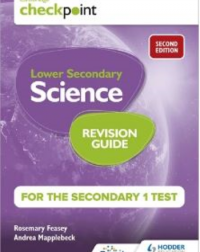 CAMBRIDGE CHECKPOINT INTERNATIONAL LOWER SECONDARY SCIENCE REVISION GUIDE FOR THE SECONDARY 1 TEST 2ND EDITION (ISBN:9781398364219)