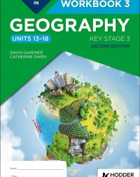 PROGRESS IN GEOGRAPHY: KEY STAGE 3, SECOND EDITION: WORKBOOK 3 (UNITS 13–18) (ISBN: 9781398378926) PROGRESS IN GEOGRAPHY: KEY STAGE 3, SECOND EDITION: WORKBOOK 3 (UNITS 13–18) (ISBN: 9781398378926)