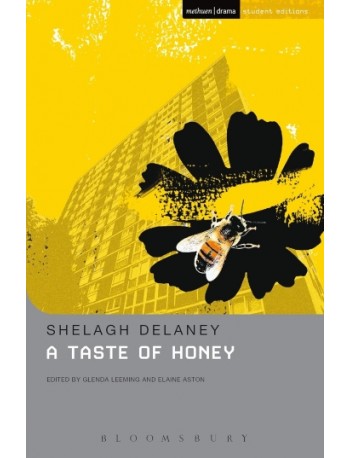 SHELAGH DELANEY A TASTE OF HONEY (ISBN: 9781408106013) SHELAGH DELANEY A TASTE OF HONEY (ISBN: 9781408106013)