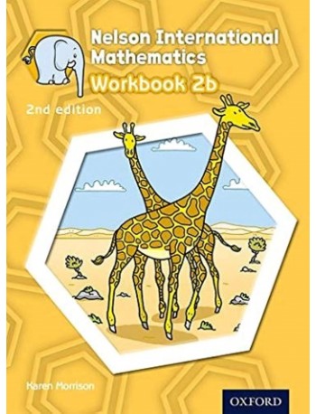 NELSON INTERNATIONAL MATHEMATICS WORKBOOK 2B (ISBN: 9781408518953)