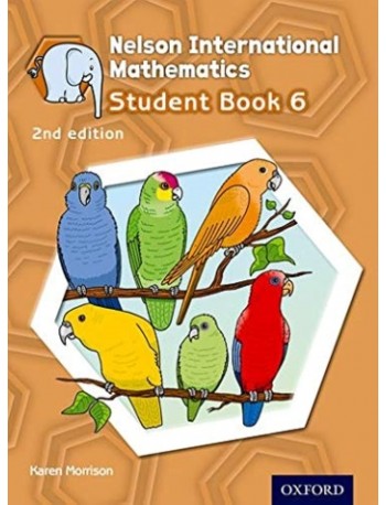 NELSON INTERNATIONAL MATHEMATICS STUDENTS BOOK 6 (ISBN: 9781408519059)