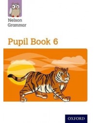 NELSON GRAMMAR PUPIL BOOK 6 SINGLE (ISBN: 9781408523933)