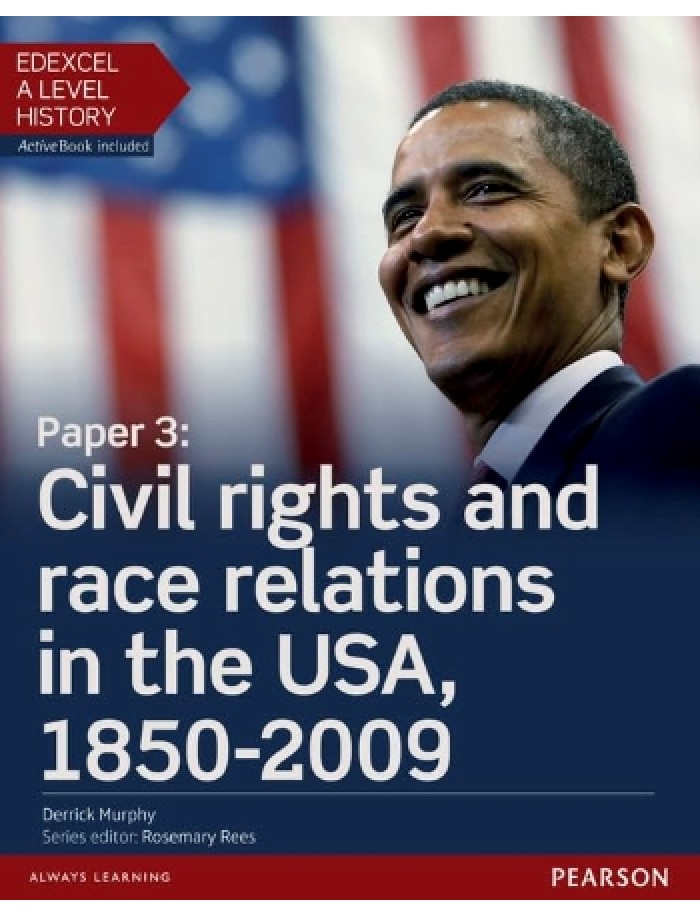 EDEXCEL A LEVEL HISTORY PAPER 3 CIVIL RIGHTS AND RACE RELATIONS IN THE ...