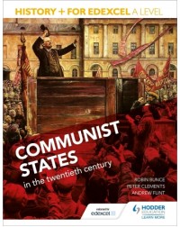 HISTORY+ FOR EDEXCEL A LEVEL COMMUNIST STATES IN THE TWENTIETH CENTURY (ISBN: 9781471837913) HISTORY+ FOR EDEXCEL A LEVEL COMMUNIST STATES IN THE TWENTIETH CENTURY (ISBN: 9781471837913)
