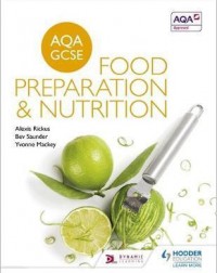 AQA GCSE FOOD PREPARATION AND NUTRITION(ISBN:9781471863646) AQA GCSE FOOD PREPARATION AND NUTRITION(ISBN:9781471863646)