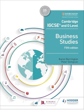 CAMBRIDGE IGCSE AND O LEVEL BUSINESS STUDIES 5TH EDITION (ISBN: 9781510421233) CAMBRIDGE IGCSE AND O LEVEL BUSINESS STUDIES 5TH EDITION (ISBN: 9781510421233)