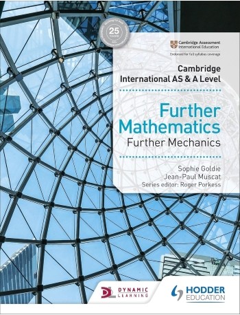 CAMBRIDGE INTERNATIONAL AS & A LEVEL FURTHER MATHEMATICS FURTHER MECHANICS (ISBN: 9781510421806) CAMBRIDGE INTERNATIONAL AS & A LEVEL FURTHER MATHEMATICS FURTHER MECHANICS (ISBN: 9781510421806)