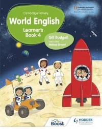 CAMBRIDGE PRIMARY WORLD ENGLISH LEARNER'S BOOK STAGE 4: FOR ENGLISH 2ND LANGUAGE ( ISBN: 9781510467927) CAMBRIDGE PRIMARY WORLD ENGLISH LEARNER'S BOOK STAGE 4: FOR ENGLISH 2ND LANGUAGE ( ISBN: 9781510467927)