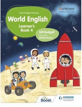 CAMBRIDGE PRIMARY WORLD ENGLISH LEARNER'S BOOK STAGE 4: FOR ENGLISH 2ND LANGUAGE ( ISBN: 9781510467927)