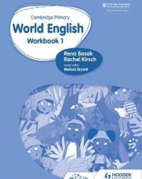 CAMBRIDGE PRIMARY WORLD ENGLISH : WORKBOOK STAGE 1: FOR ENGLISH 2ND LANGUAGE ( ISBN: 9781510467941) CAMBRIDGE PRIMARY WORLD ENGLISH : WORKBOOK STAGE 1: FOR ENGLISH 2ND LANGUAGE ( ISBN: 9781510467941)