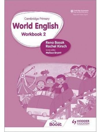 CAMBRIDGE PRIMARY WORLD ENGLISH : WORKBOOK STAGE 2: FOR ENGLISH 2ND LANGUAGE ( ISBN: 9781510467958)