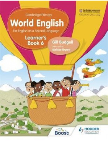 CAMBRIDGE PRIMARY WORLD ENGLISH LEARNER'S BOOK STAGE 6: FOR ENGLISH 2ND LANGUAGE ( ISBN: 9781510468092)